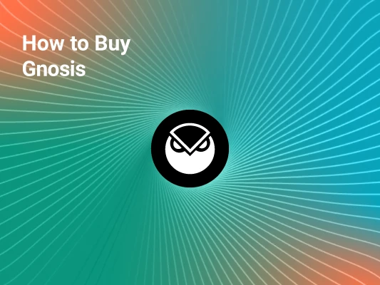 How to Buy Gnosis [The Ultimate Guide 2022]